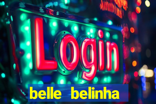 belle belinha videos vazados